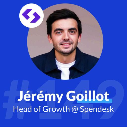 #149 - Spendesk : Faire 100% de croissance et s’implanter aux U.S à l’ère du Covid