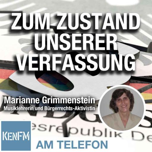 Am Telefon zum Zustand unserer Verfassung: Marianne Grimmenstein