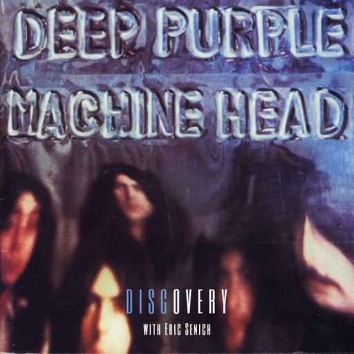 Episode 125 | Deep Purple 'Machine Head'