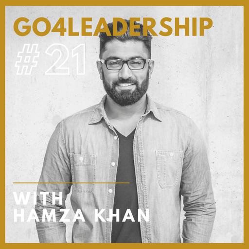 EP21 - Stop Managing, Start Leading - Leadership Reinvented. Interview with Hamza Khan