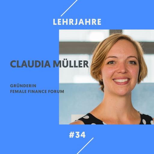 #34 Finanzexpertin Claudia Müller: Gibt es den richtigen Zeitpunkt für die Selbstständigkeit?