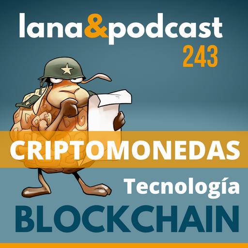 Criptomonedas: La tecnología blockchain #243