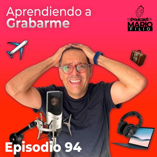 Aprendiendo a Grabarme