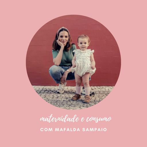 Puericooltura 016: Maternidade e consumo com Mafalda Sampaio