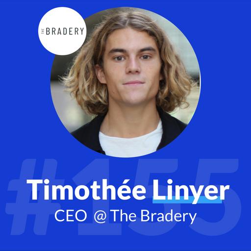 #155 - The Bradery : Générer 50m€ de CA (et concurrencer Veepee)