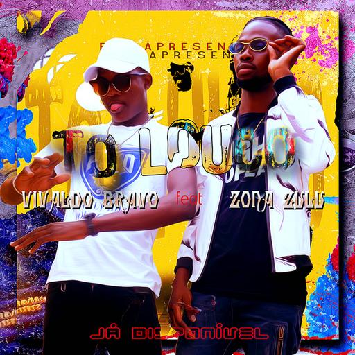 Vivaldo Bravo feat Zona Zulu & Dj baufox - To louco |Gallomusicrecords.Blogspot.com|