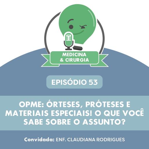 53 - OPME - órteses próteses e materiais especiais