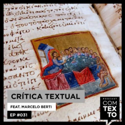 Com Texto 030 – Crítica Textual