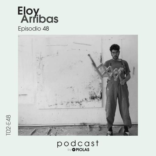 48. Pintura abstracta y manifestación estética con Eloy Arribas