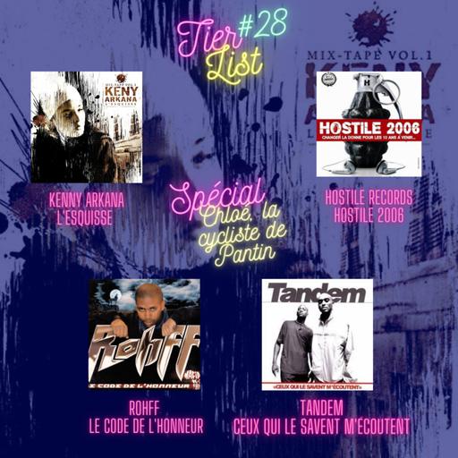 Tier List #28 Spécial Chloé, la cycliste de Pantin avec Rohff, Tandem, Kenny Arkana, Hostile Records