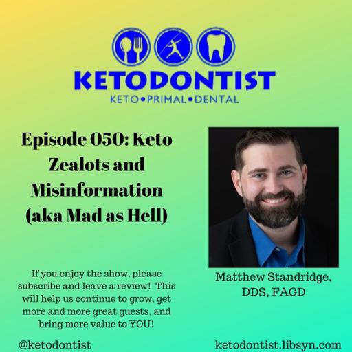 KDP Ep 050: Keto Zealots and Misinformation (Mad As Hell)