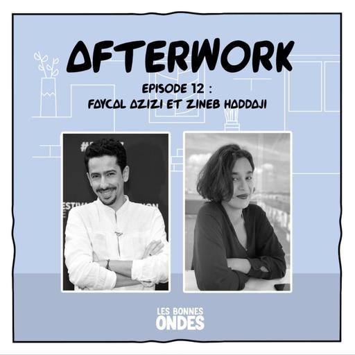 AFTERWORK 12 - Des barques et une cuisine à Kaboul