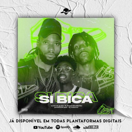 Os Kit Do Gueto - Si Bica (Feat Alexandre Malibo Prod..Dj Máximo) |Gallomusicrecords.Blogspot.com|