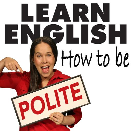 022: Phrases for being Polite in American English