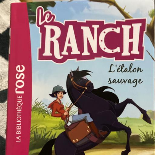 Le ranch - l’étalon sauvage
