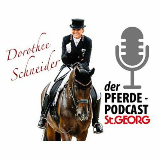 St.GEORG der Pferde-Podcast mit Dorothee Schneider