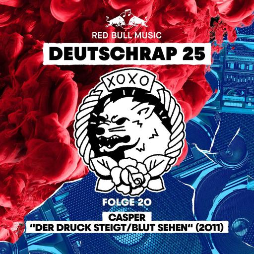 2011: Casper – Der Druck steigt / Blut sehen