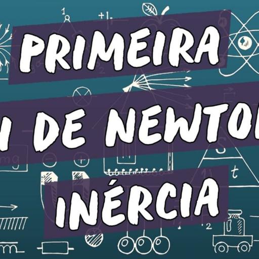 1° lei de Newton