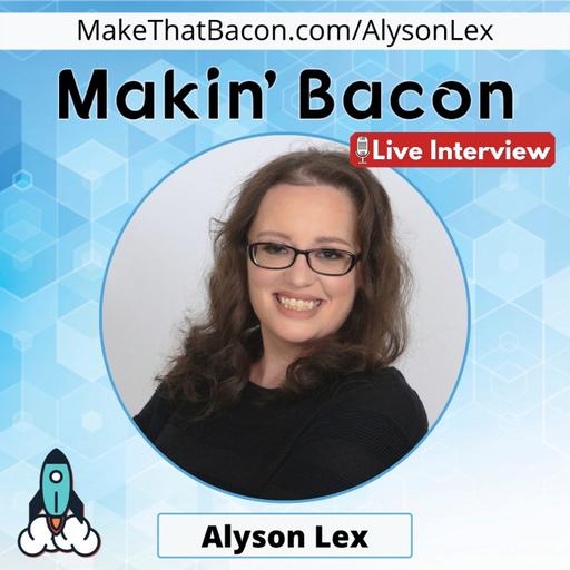How to Write Compelling Copy for Your Landing Pages with Alyson Lex