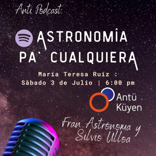 Anti Podcast #1 - Un tecito o mejor una enana café? ft. María Teresa Ruiz - SEASON 2