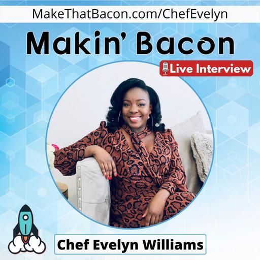 Creating a High End Culinary Brand and Blog with Chef Evelyn