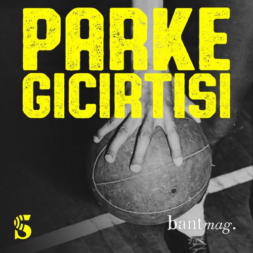 Parke Gıcırtısı #16 | Davetsiz Finalistler: Suns vs. Bucks (Konuk: Buğra Balaban)