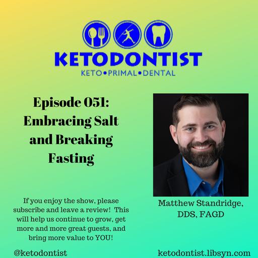 KDP EP 051 Embracing Salt and Breaking Fasting