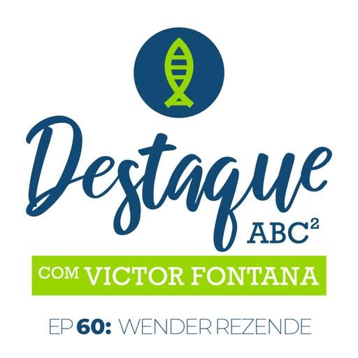 Combatendo a fome melhorando plantas - Wender Rezende [Destaque ABC²]