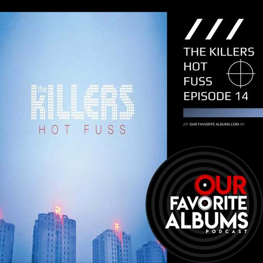 The Killers – Hot Fuss (2004)