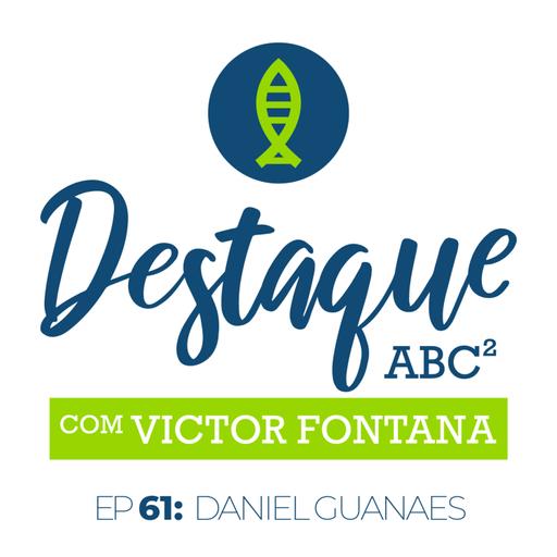 Psicologia, Teologia e Discursos de Ódio - Daniel Guanaes [Destaque ABC²]