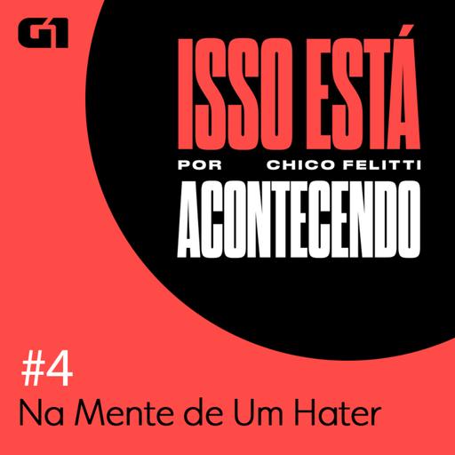 Na Mente de Um Hater