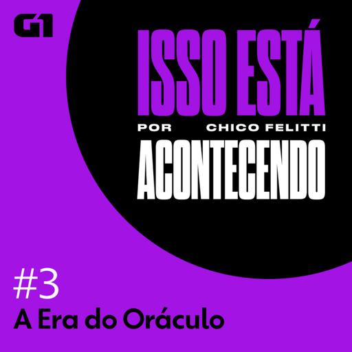 A Era do Oráculo