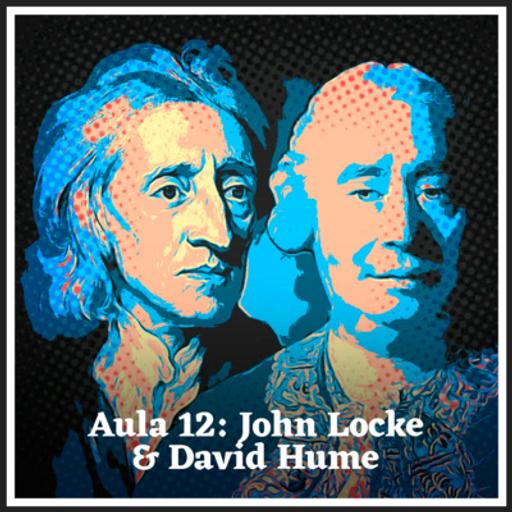AULA 12 - JOHN LOCKE E DAVID HUME