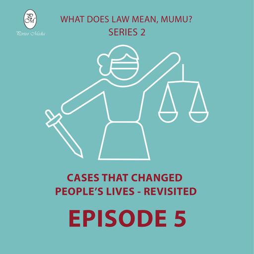 S2 Ep2: Episode 5. Cases That Changed People's Lives - Revisited: "The State (Healy) v O'Donoghue".