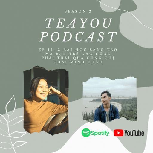 Ep 27: Ba bài học sáng tạo mà ai cũng phải trải qua cùng chị @Thái Minh Châu