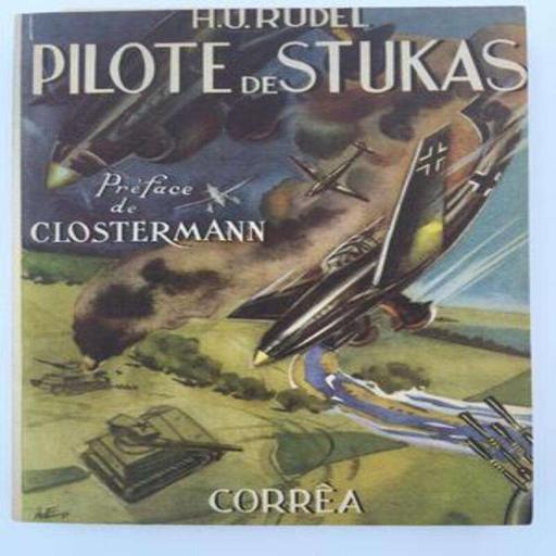 #18 – le JU-87 et le livre Pilote de Stukas de H.U. Rudel