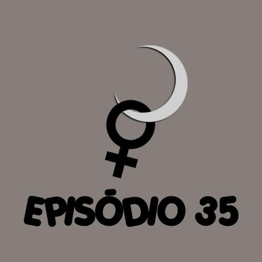LUA DESILUDIDA EP35