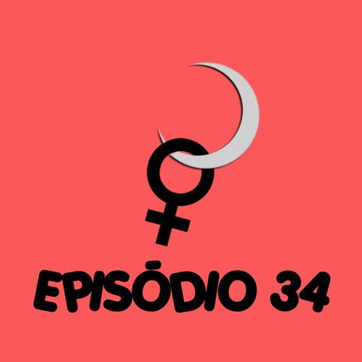 ANIVERSÁRIO DA LUA EP34