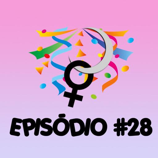 VINGANÇA DE CARNAVAL #28