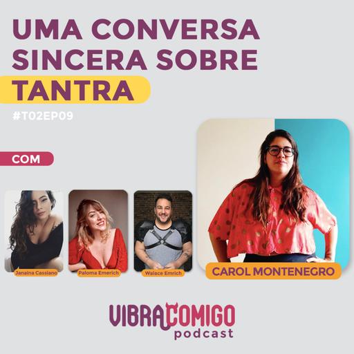Uma conversa sincera sobre Tantra T02#EP09