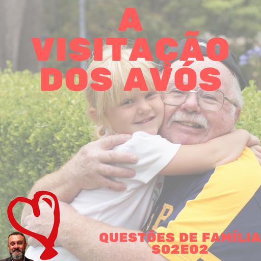 S02E02 - A visitação dos avós.