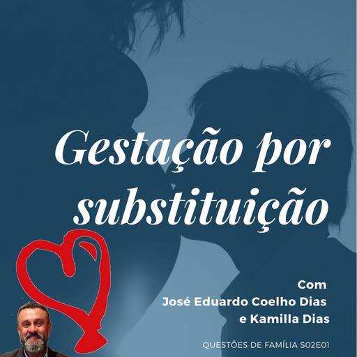 S02E01 - Gestação por substituição. Nosso direito reconhece a famosa "barriga de aluguel"?