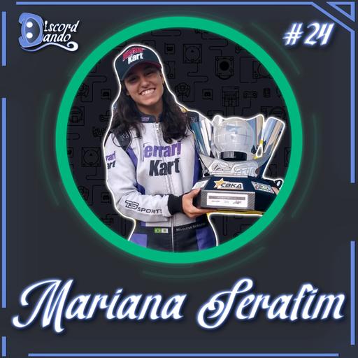 Mariana Serafim (Campeã de Kart) #24