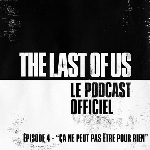 Épisode 4 – « Ça ne peut pas être pour rien »