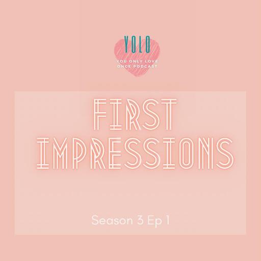 First Impressions