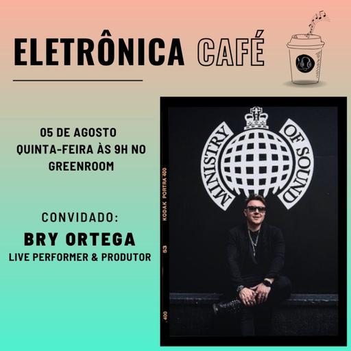 #118 Entrevista com Bry Ortega Sobre sua Trajetória e Conceitos Inspiradores Sobre a Música