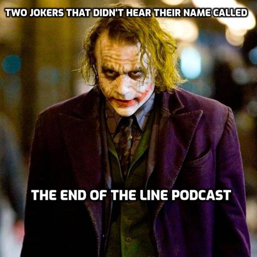 Two Jokers That Didn't Hear Their Name Called