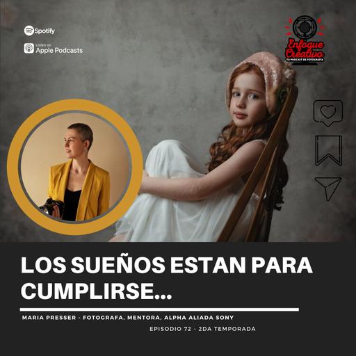 EPISODIO 72 - MARIA PRESSER