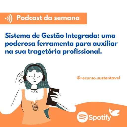 Sistema de Gestão Integrada: uma ferramenta para auxiliar na sua tragetória profissional.