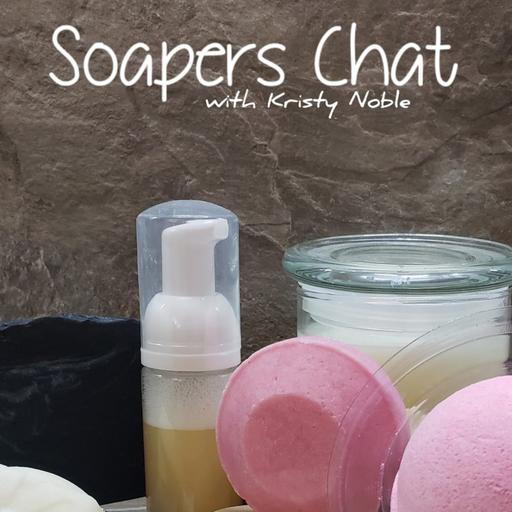 Episode 30 - Getting All the Soaping Things!!!